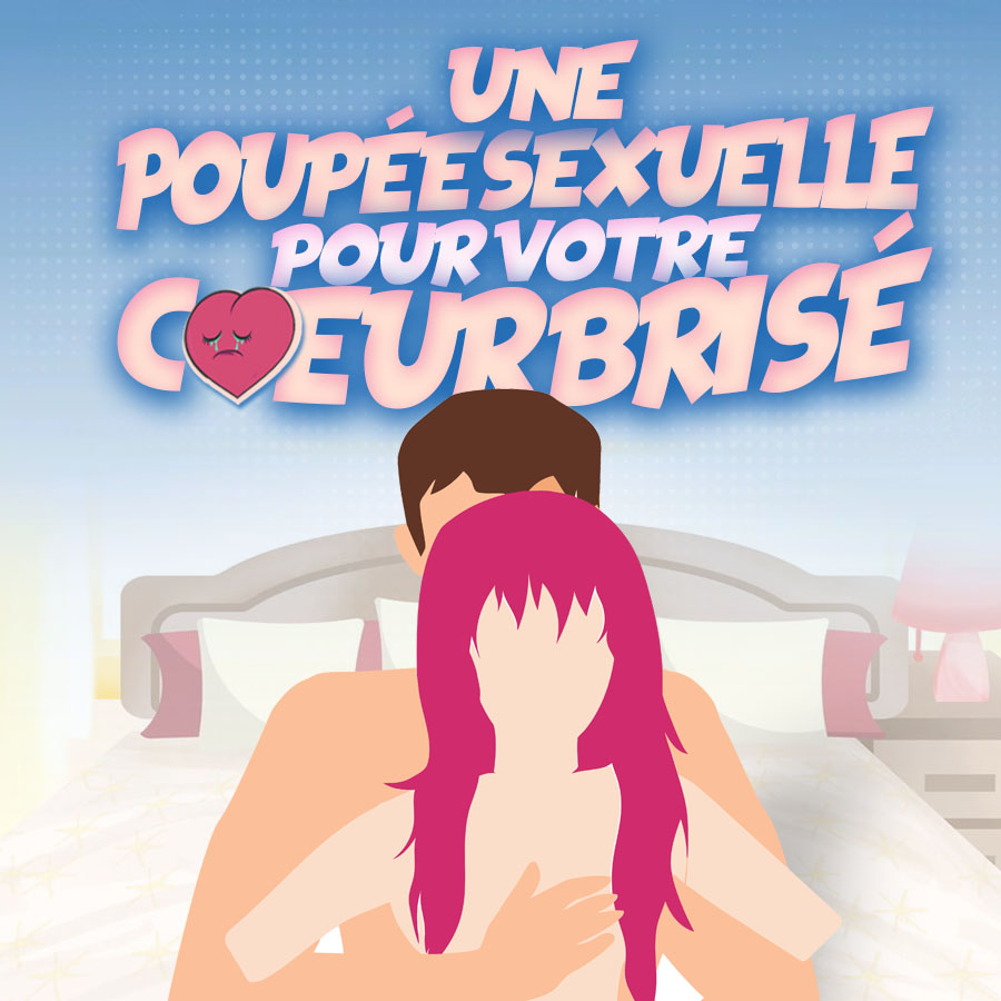 poupées sexuelles après une rupture