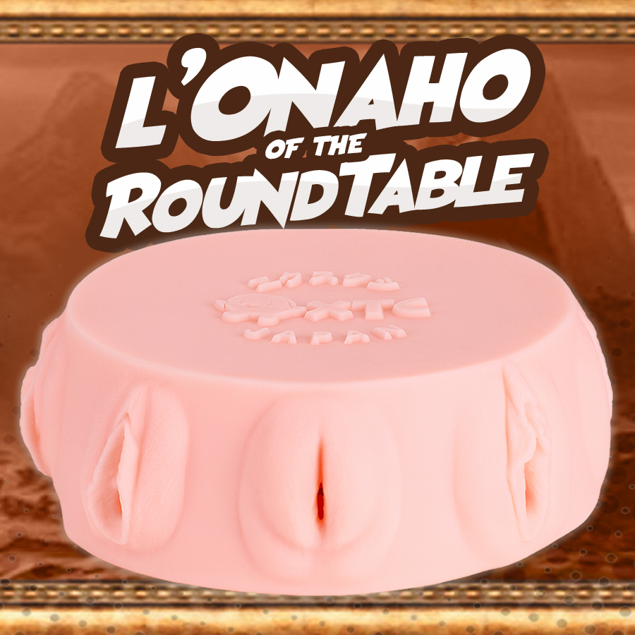 Onaho de la table ronde top onahole